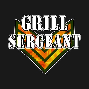 Grill Sergeant T-Shirt