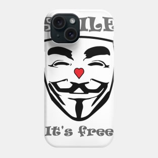 Smile. It's free. Phone Case