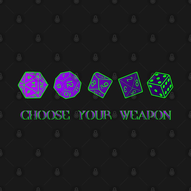 Choose Your Weapon Gaming Dice by Scar