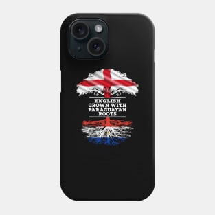 English Grown With Paraguayan Roots - Gift for Paraguayan With Roots From Paraguay Phone Case