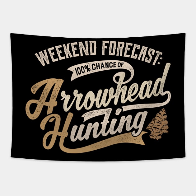 Funny Arrowhead Collecting Vintage Look Gifts Tapestry by MarkusShirts