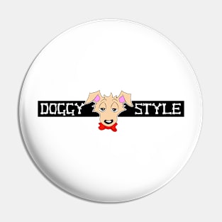 Doggy Style Pin