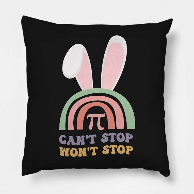 Can't Stop Pi Won't Stop Easter Day Lovers of Mathematics Pillow by WassilArt