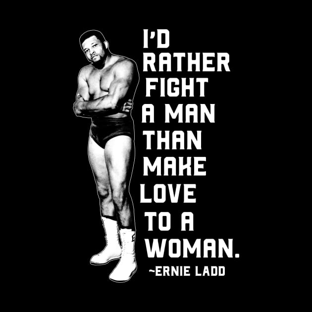 Ernie Ladd Quote by Mark Out Market