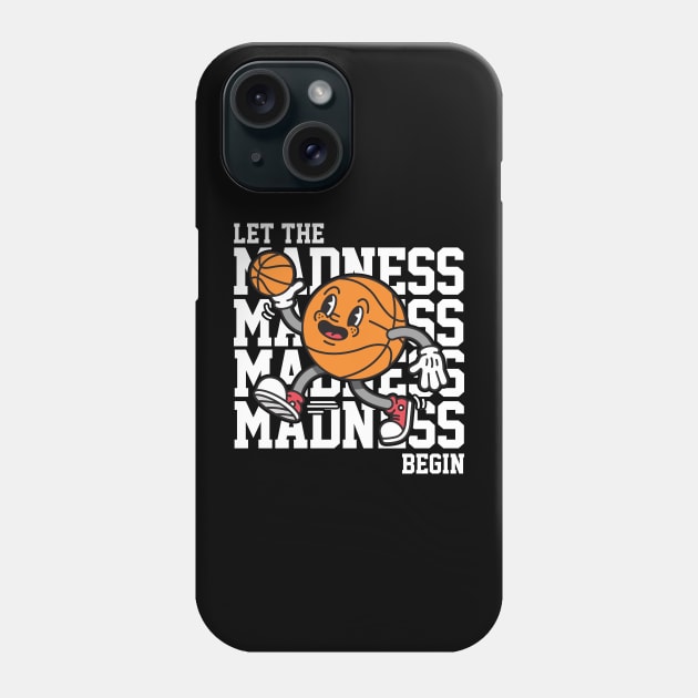 Let The Madness Begin - College Hoops Phone Case by TwistedCharm