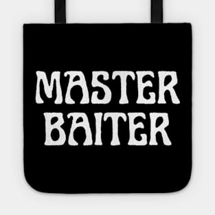 Master Baiter Tote