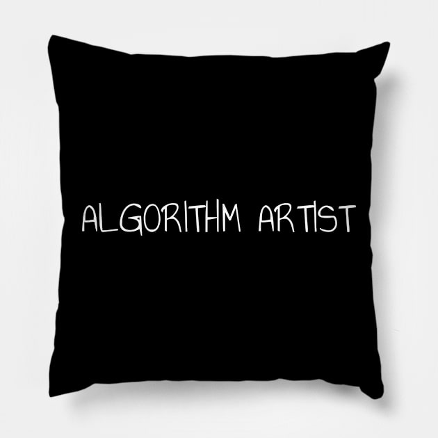 Algortihm Artist Pillow by Realm-of-Code