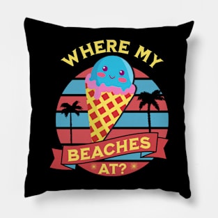 Where my beaches at Pillow