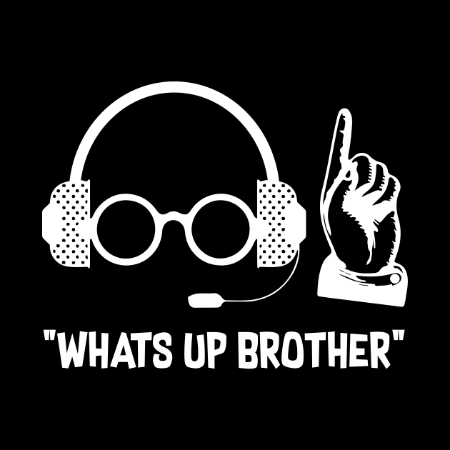 Sketch Streamer What's Up Brother by notsleepyart