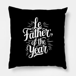 Father Of The Year, Best gift for Fathers Day, Father's day Pillow