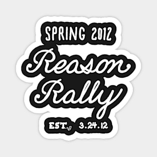 Reason Rally by Tai's Tees Magnet