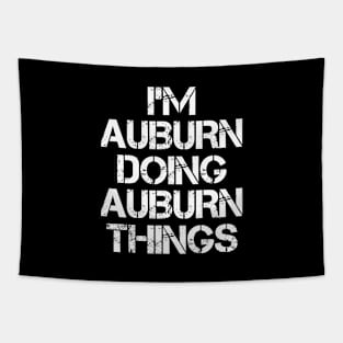 Auburn Name T Shirt - Auburn Doing Auburn Things Tapestry