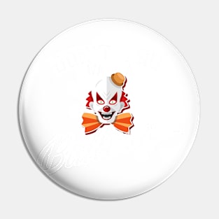 Don't You Want a Balloon Birthday Halloween Party Pin