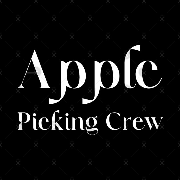 Apple Picking Crew by HobbyAndArt