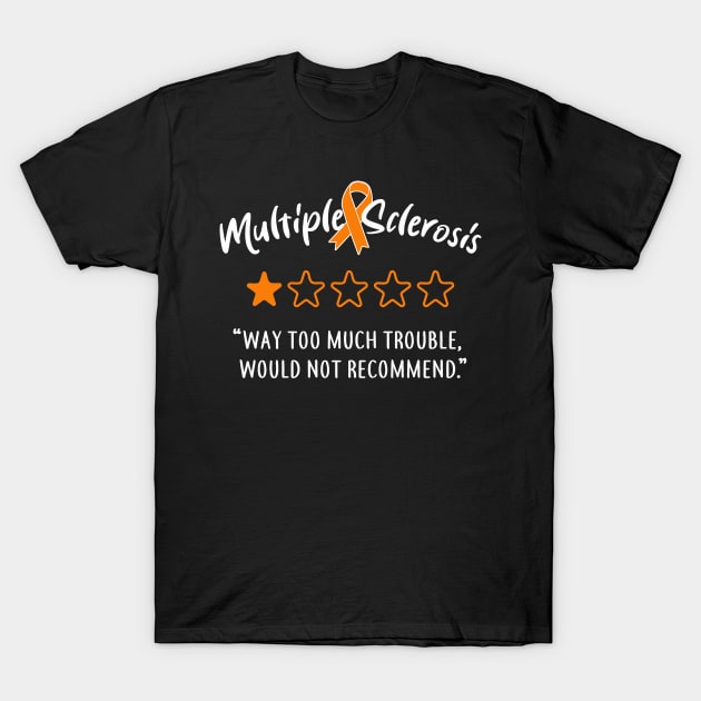 Funny Ms Orange Ribbon Multiple Sclerosis Awareness T-Shirt Funny Ms Orange Ribbon Multiple Sclerosis Awareness T-Shirt
