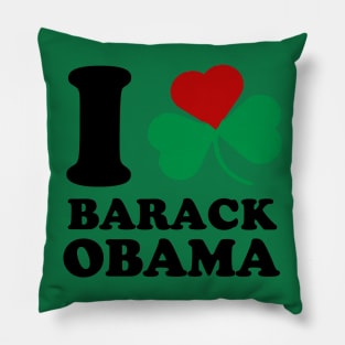 I Shamrock Barack Obama Pillow