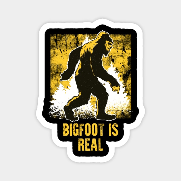 Bigfoot is Real - Funny Sasquatch Yeti Magnet by 5StarDesigns