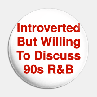 Willing To Discuss 90s R&B. Pin