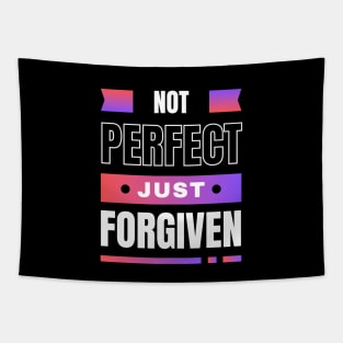 Not Perfect Just Forgiven | Christian Tapestry