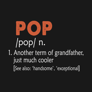 Pop Like a Grandfather But So Much Cooler Definition Xmas T-Shirt