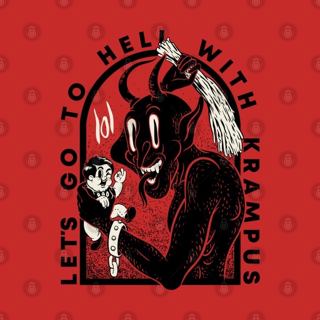 Krampus - Lets go to Hell with Krampus | Krampusnacht Xmas Devil Occult Meme Evil Santa Memes Austrian Naughty Bad Children Antisanta Funny LOL Christmas Ugly Holiday Sweaters Funny New Year 2022 by anycolordesigns