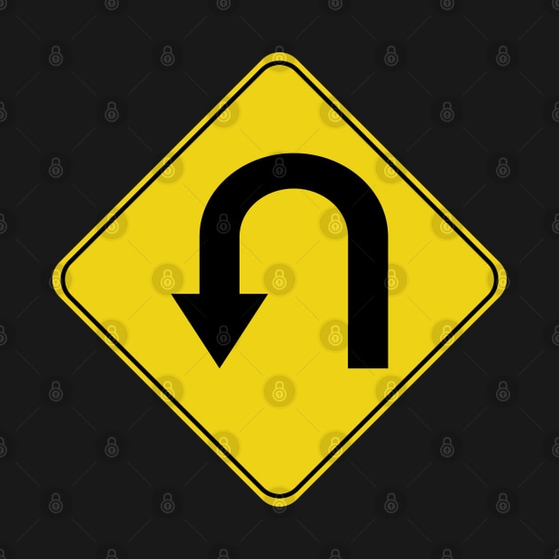 Caution Road Sign U-Turn by shanestillz