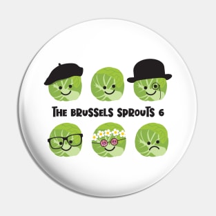 The Brussels Sprouts Six Pin