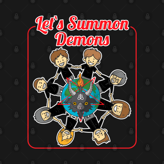 Disover Let`s Summon Demons - Baphomet International - Lets Summon Demons - T-Shirt