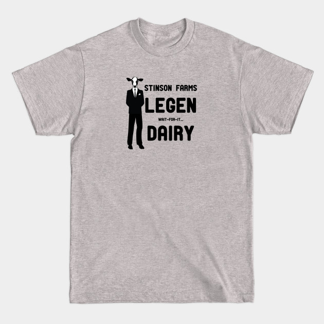 Disover Legen Wait-For-It Dairy - Barney Stinson - T-Shirt