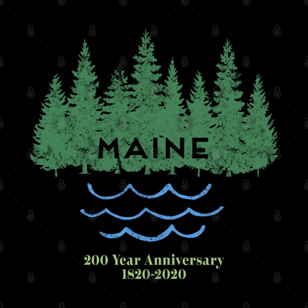 Maine 200 Year Anniversary Bicentennial Celebration by Pine Hill Goods