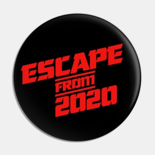 Escape from 2020 Pin