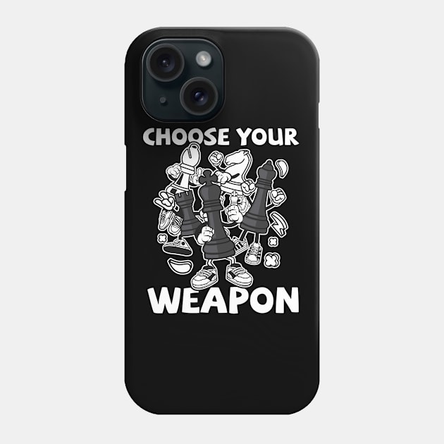 Chess - Choose Your Weapon Phone Case by Kudostees