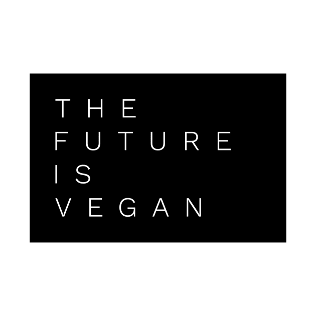 VeganZEN | The Future is Vegan (Blackout) by veganzen