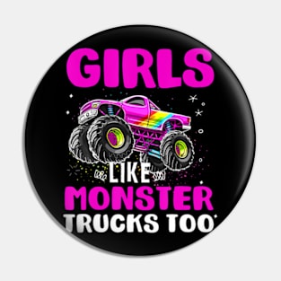 Monster Truck Girls Like Monsters Too Birthday Kids Pin