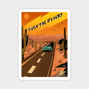 F*CK the Desert Magnet