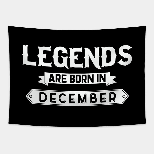 Legends Are Born In December Tapestry by inotyler