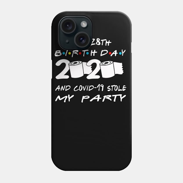 28th Birthday Quarantine Phone Case by Omarzone