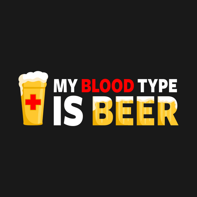 My Blood Type is Beer by fishbiscuit