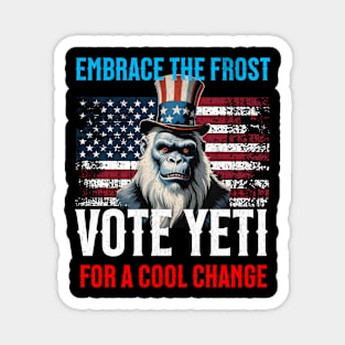 Yeti for President: Scaling New Heights in the Election T-shirt Magnet