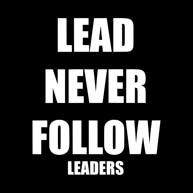 Chief Keef "Lead Never Follow Leaders" by John white