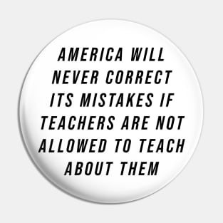 Teach American History Pin