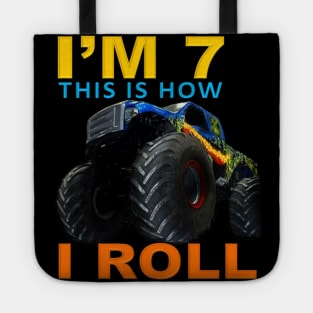 I'm 7 This Is How I Roll Kids Monster Truck 7th Birthday funny gift Tote