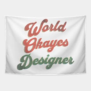 World's Okayest Designer Tapestry