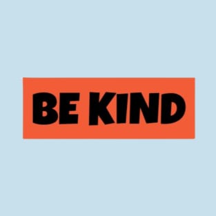 Be Kind T-Shirt