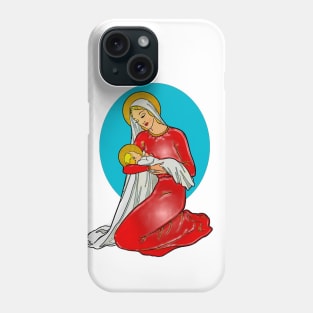 Our Lady and the baby Jesus in her arms Phone Case