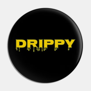 DRIPPY Pin