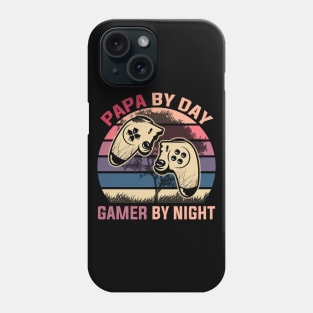 Papa By Day Gamer By Night Phone Case