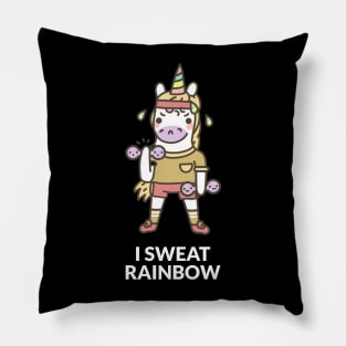 Unicorn - I Sweat Rainbow Pillow