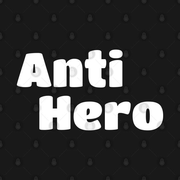 Anti Hero name by Can Photo