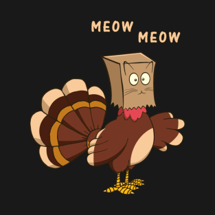 Thanksgiving Cat Fake Cat Meow Thanksgiving Turkey T-Shirt